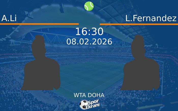 08 Şubat 2026 A.Li vs L.Fernandez maçı Hangi Kanalda Saat Kaçta Yayınlanacak?
