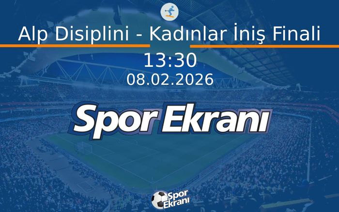 08 Şubat 2026 2026 Milano Cortina Kiş Olimpiyatlari - Alp Disiplini - Kadınlar İniş Finali Hangi Kanalda Saat Kaçta Yayınlanacak? 08 Şubat 2026 2026 Milano Cortina Kiş Olimpiyatlari - Alp Disiplini - Kadınlar İniş Finali Hangi Kanalda Saat Kaçta Yayınlanacak?