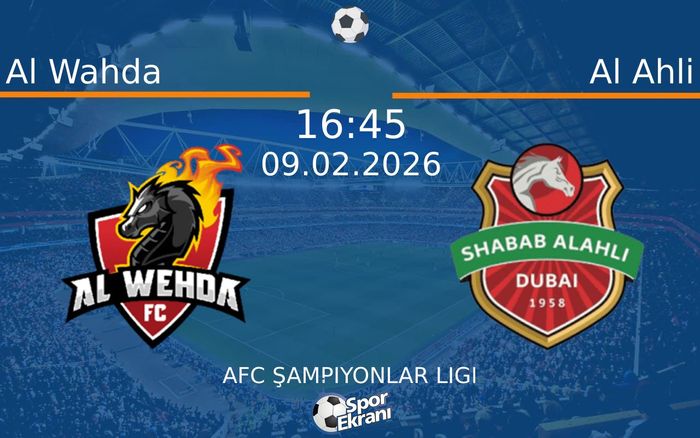 09 Şubat 2026 Al Wahda vs Al Ahli maçı Hangi Kanalda Saat Kaçta Yayınlanacak? 09 Şubat 2026 Al Wahda vs Al Ahli maçı Hangi Kanalda Saat Kaçta Yayınlanacak?