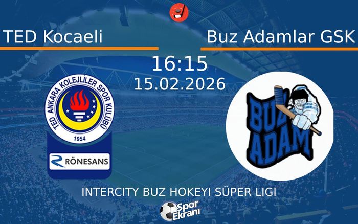 15 Şubat 2026 TED Kocaeli vs Buz Adamlar GSK maçı Hangi Kanalda Saat Kaçta Yayınlanacak? 15 Şubat 2026 TED Kocaeli vs Buz Adamlar GSK maçı Hangi Kanalda Saat Kaçta Yayınlanacak?