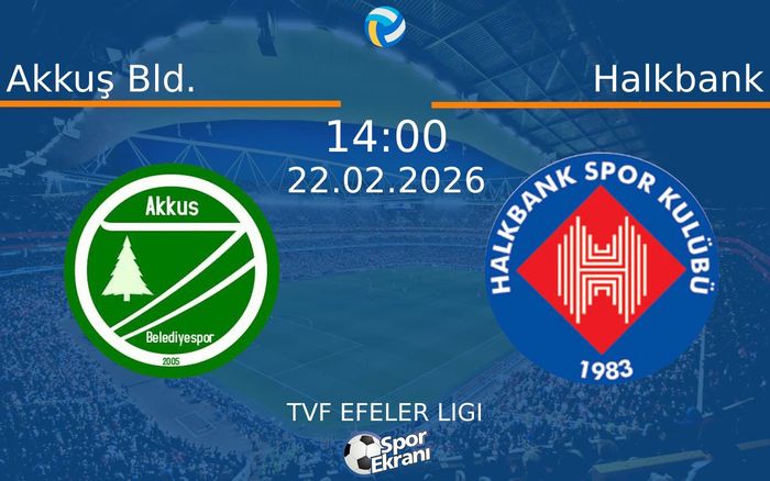 22 Şubat 2026 Akkuş Bld. vs Halkbank maçı Hangi Kanalda Saat Kaçta Yayınlanacak? 22 Şubat 2026 Akkuş Bld. vs Halkbank maçı Hangi Kanalda Saat Kaçta Yayınlanacak?