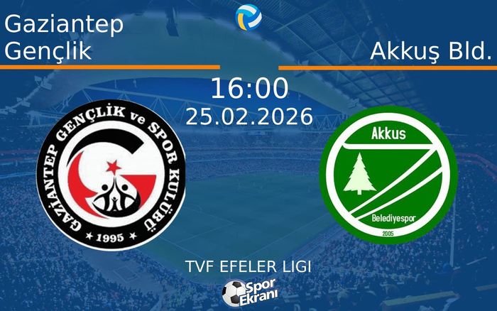 25 Şubat 2026 Gaziantep Gençlik vs Akkuş Bld. maçı Hangi Kanalda Saat Kaçta Yayınlanacak? 25 Şubat 2026 Gaziantep Gençlik vs Akkuş Bld. maçı Hangi Kanalda Saat Kaçta Yayınlanacak?