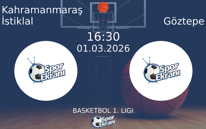 01 Mart 2026 Kahramanmaraş İstiklal vs Göztepe maçı Hangi Kanalda Saat Kaçta Yayınlanacak? 01 Mart 2026 Kahramanmaraş İstiklal vs Göztepe maçı Hangi Kanalda Saat Kaçta Yayınlanacak?