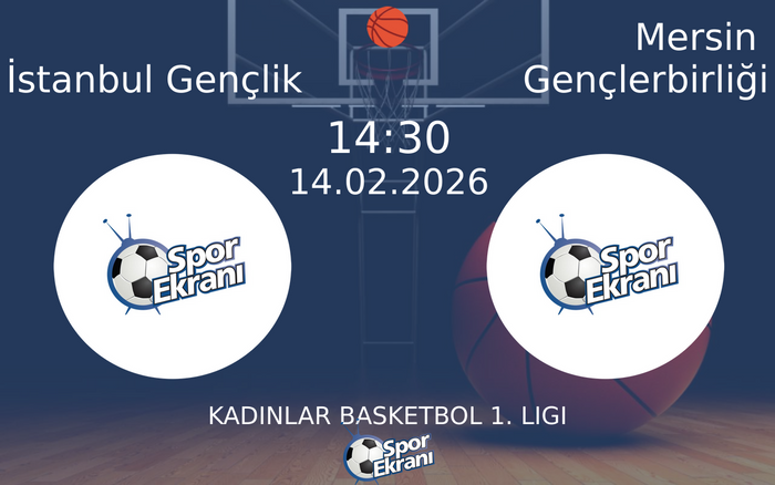 14 Şubat 2026 İstanbul Gençlik vs Mersin Gençlerbirliği maçı Hangi Kanalda Saat Kaçta Yayınlanacak? 14 Şubat 2026 İstanbul Gençlik vs Mersin Gençlerbirliği maçı Hangi Kanalda Saat Kaçta Yayınlanacak?