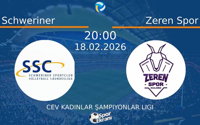 18 Şubat 2026 Schweriner vs Zeren Spor maçı Hangi Kanalda Saat Kaçta Yayınlanacak?