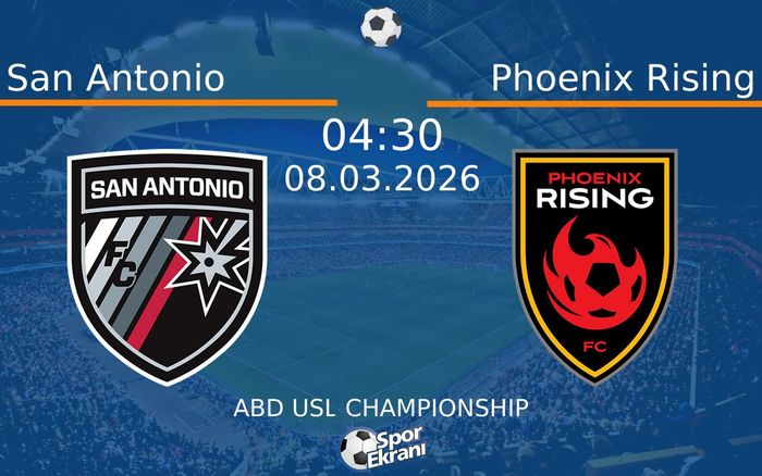 08 Mart 2026 San Antonio vs Phoenix Rising maçı Hangi Kanalda Saat Kaçta Yayınlanacak? 08 Mart 2026 San Antonio vs Phoenix Rising maçı Hangi Kanalda Saat Kaçta Yayınlanacak?