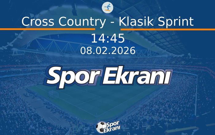 08 Şubat 2026 2026 Milano Cortina Kiş Olimpiyatlari - Cross Country - Klasik Sprint  Hangi Kanalda Saat Kaçta Yayınlanacak?