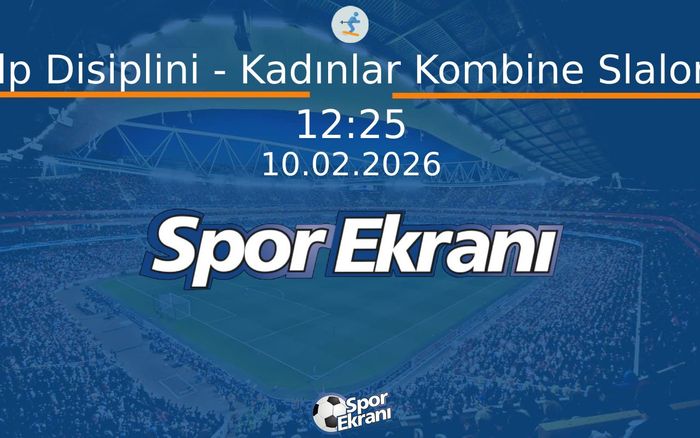 10 Şubat 2026 2026 Milano Cortina Kiş Olimpiyatlari - Alp Disiplini - Kadınlar Kombine Slalom Hangi Kanalda Saat Kaçta Yayınlanacak? 10 Şubat 2026 2026 Milano Cortina Kiş Olimpiyatlari - Alp Disiplini - Kadınlar Kombine Slalom Hangi Kanalda Saat Kaçta Yayınlanacak?