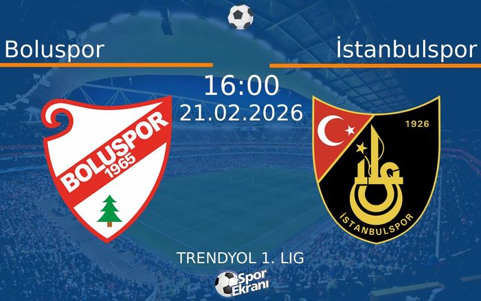 21 Şubat 2026 Boluspor vs İstanbulspor maçı Hangi Kanalda Saat Kaçta Yayınlanacak?