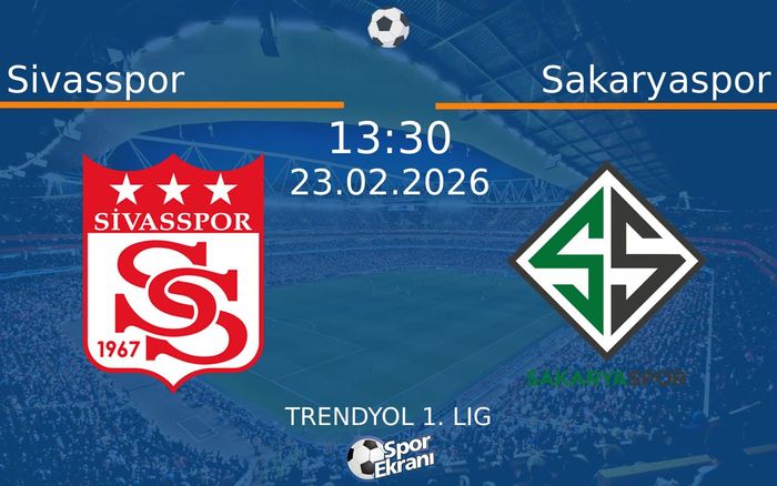 23 Şubat 2026 Sivasspor vs Sakaryaspor maçı Hangi Kanalda Saat Kaçta Yayınlanacak?