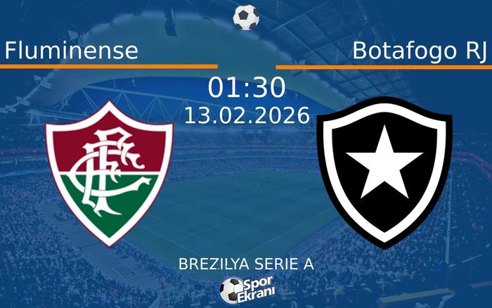 13 Şubat 2026 Fluminense vs Botafogo RJ maçı Hangi Kanalda Saat Kaçta Yayınlanacak? 13 Şubat 2026 Fluminense vs Botafogo RJ maçı Hangi Kanalda Saat Kaçta Yayınlanacak?