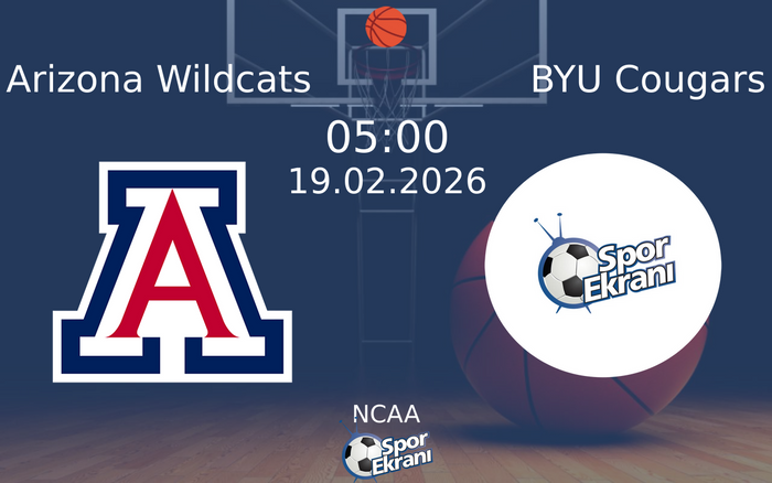 19 Şubat 2026 Arizona Wildcats vs BYU Cougars maçı Hangi Kanalda Saat Kaçta Yayınlanacak? 19 Şubat 2026 Arizona Wildcats vs BYU Cougars maçı Hangi Kanalda Saat Kaçta Yayınlanacak?