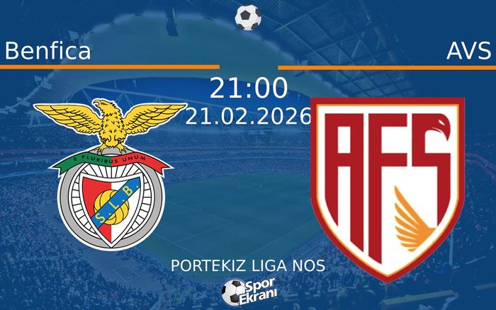21 Şubat 2026 Benfica vs AVS maçı Hangi Kanalda Saat Kaçta Yayınlanacak? 21 Şubat 2026 Benfica vs AVS maçı Hangi Kanalda Saat Kaçta Yayınlanacak?