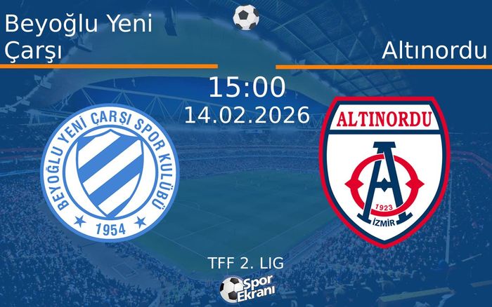 14 Şubat 2026 Beyoğlu Yeni Çarşı vs Altınordu maçı Hangi Kanalda Saat Kaçta Yayınlanacak?