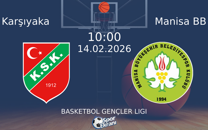 14 Şubat 2026 Karşıyaka vs Manisa BB maçı Hangi Kanalda Saat Kaçta Yayınlanacak?