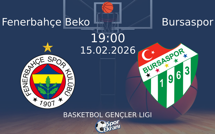 15 Şubat 2026 Fenerbahçe Beko vs Bursaspor maçı Hangi Kanalda Saat Kaçta Yayınlanacak? 15 Şubat 2026 Fenerbahçe Beko vs Bursaspor maçı Hangi Kanalda Saat Kaçta Yayınlanacak?
