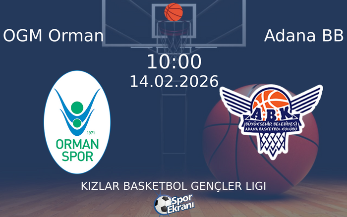 14 Şubat 2026 OGM Orman vs Adana BB maçı Hangi Kanalda Saat Kaçta Yayınlanacak? 14 Şubat 2026 OGM Orman vs Adana BB maçı Hangi Kanalda Saat Kaçta Yayınlanacak?