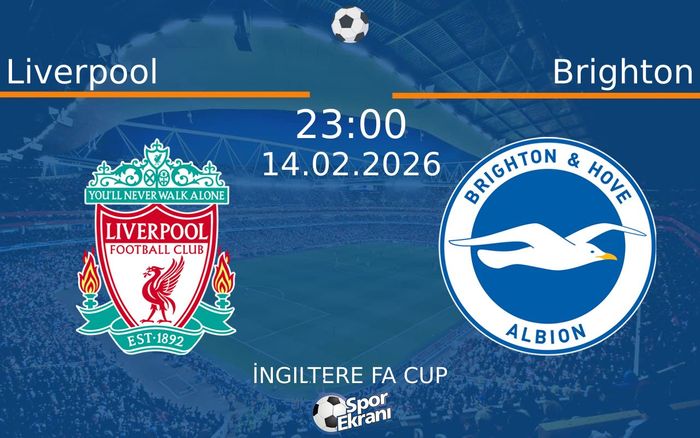 14 Şubat 2026 Liverpool vs Brighton maçı Hangi Kanalda Saat Kaçta Yayınlanacak? 14 Şubat 2026 Liverpool vs Brighton maçı Hangi Kanalda Saat Kaçta Yayınlanacak?