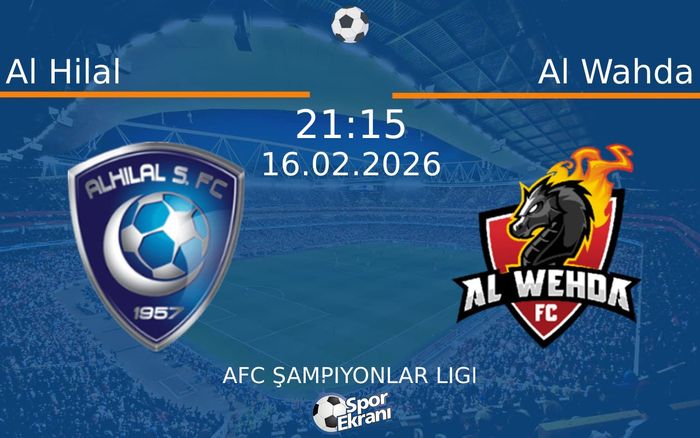 16 Şubat 2026 Al Hilal vs Al Wahda maçı Hangi Kanalda Saat Kaçta Yayınlanacak? 16 Şubat 2026 Al Hilal vs Al Wahda maçı Hangi Kanalda Saat Kaçta Yayınlanacak?