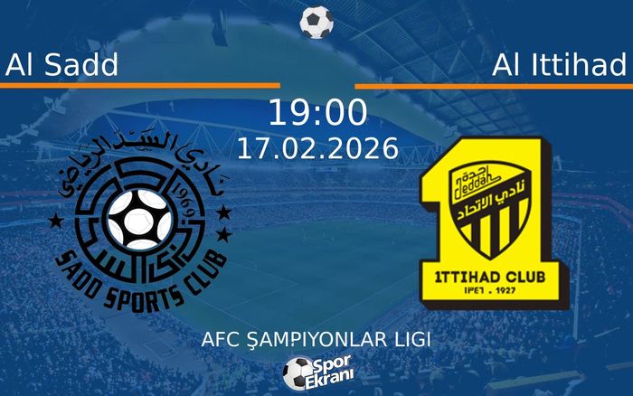 17 Şubat 2026 Al Sadd vs Al Ittihad maçı Hangi Kanalda Saat Kaçta Yayınlanacak? 17 Şubat 2026 Al Sadd vs Al Ittihad maçı Hangi Kanalda Saat Kaçta Yayınlanacak?