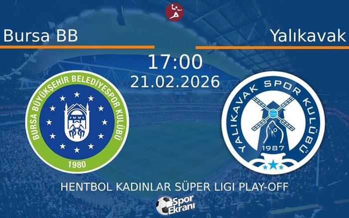 21 Şubat 2026 Bursa BB vs Yalıkavak maçı Hangi Kanalda Saat Kaçta Yayınlanacak?