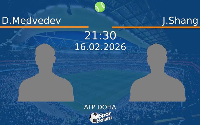 16 Şubat 2026 D.Medvedev vs J.Shang maçı Hangi Kanalda Saat Kaçta Yayınlanacak? 16 Şubat 2026 D.Medvedev vs J.Shang maçı Hangi Kanalda Saat Kaçta Yayınlanacak?