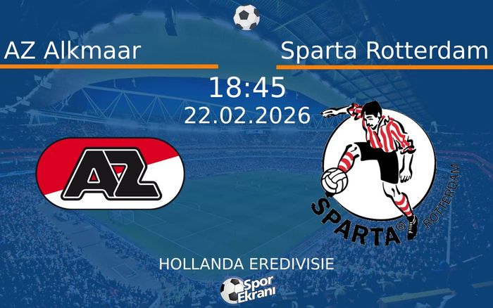 22 Şubat 2026 AZ Alkmaar vs Sparta Rotterdam maçı Hangi Kanalda Saat Kaçta Yayınlanacak? 22 Şubat 2026 AZ Alkmaar vs Sparta Rotterdam maçı Hangi Kanalda Saat Kaçta Yayınlanacak?