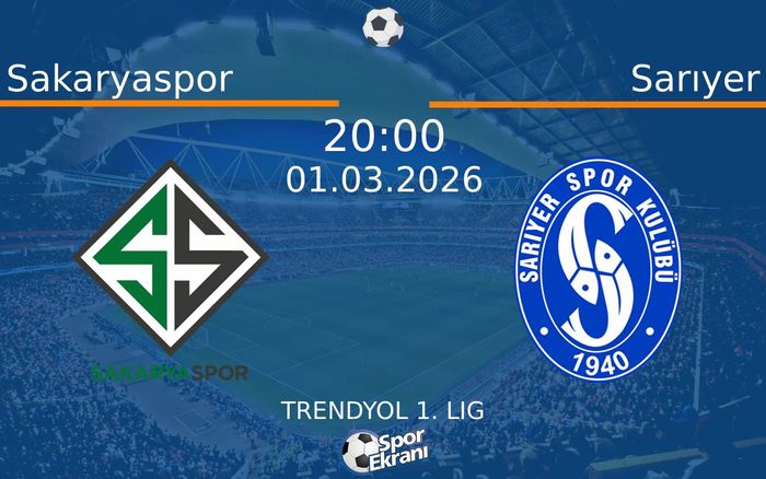 01 Mart 2026 Sakaryaspor vs Sarıyer maçı Hangi Kanalda Saat Kaçta Yayınlanacak?