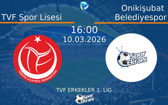 10 Mart 2026 TVF Spor Lisesi vs Onikişubat Belediyespor maçı Hangi Kanalda Saat Kaçta Yayınlanacak? 10 Mart 2026 TVF Spor Lisesi vs Onikişubat Belediyespor maçı Hangi Kanalda Saat Kaçta Yayınlanacak?