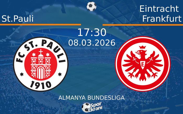 08 Mart 2026 St.Pauli vs Eintracht Frankfurt maçı Hangi Kanalda Saat Kaçta Yayınlanacak? 08 Mart 2026 St.Pauli vs Eintracht Frankfurt maçı Hangi Kanalda Saat Kaçta Yayınlanacak?