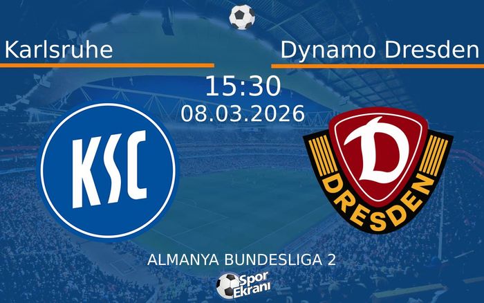 08 Mart 2026 Karlsruhe vs Dynamo Dresden maçı Hangi Kanalda Saat Kaçta Yayınlanacak?