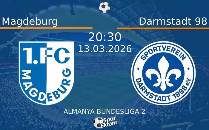 13 Mart 2026 Magdeburg vs Darmstadt 98 maçı Hangi Kanalda Saat Kaçta Yayınlanacak? 13 Mart 2026 Magdeburg vs Darmstadt 98 maçı Hangi Kanalda Saat Kaçta Yayınlanacak?