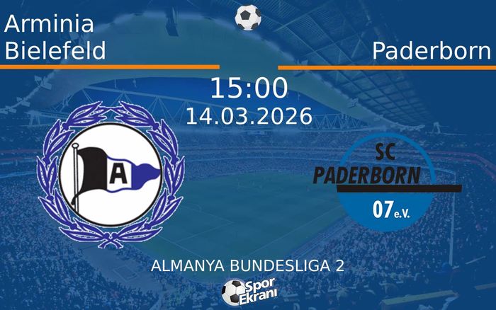 14 Mart 2026 Arminia Bielefeld vs Paderborn maçı Hangi Kanalda Saat Kaçta Yayınlanacak?