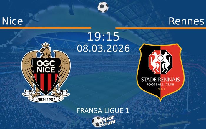 08 Mart 2026 Nice vs Rennes maçı Hangi Kanalda Saat Kaçta Yayınlanacak? 08 Mart 2026 Nice vs Rennes maçı Hangi Kanalda Saat Kaçta Yayınlanacak?
