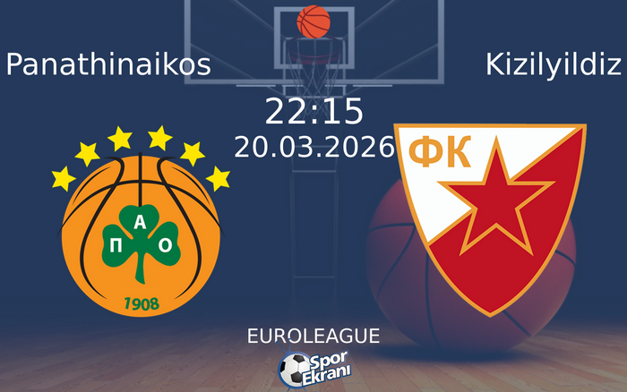 20 Mart 2026 Panathinaikos vs Kizilyildiz maçı Hangi Kanalda Saat Kaçta Yayınlanacak? 20 Mart 2026 Panathinaikos vs Kizilyildiz maçı Hangi Kanalda Saat Kaçta Yayınlanacak?