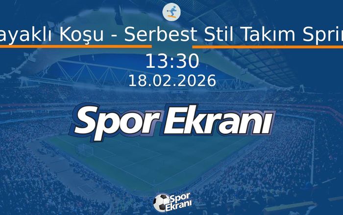 18 Şubat 2026 2026 Milano Cortina Kiş Olimpiyatlari - Kayaklı Koşu - Serbest Stil Takım Sprint Hangi Kanalda Saat Kaçta Yayınlanacak? 18 Şubat 2026 2026 Milano Cortina Kiş Olimpiyatlari - Kayaklı Koşu - Serbest Stil Takım Sprint Hangi Kanalda Saat Kaçta Yayınlanacak?