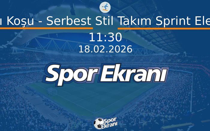 18 Şubat 2026 2026 Milano Cortina Kiş Olimpiyatlari - Kayaklı Koşu - Serbest Stil Takım Sprint Elemeleri Hangi Kanalda Saat Kaçta Yayınlanacak? 18 Şubat 2026 2026 Milano Cortina Kiş Olimpiyatlari - Kayaklı Koşu - Serbest Stil Takım Sprint Elemeleri Hangi Kanalda Saat Kaçta Yayınlanacak?