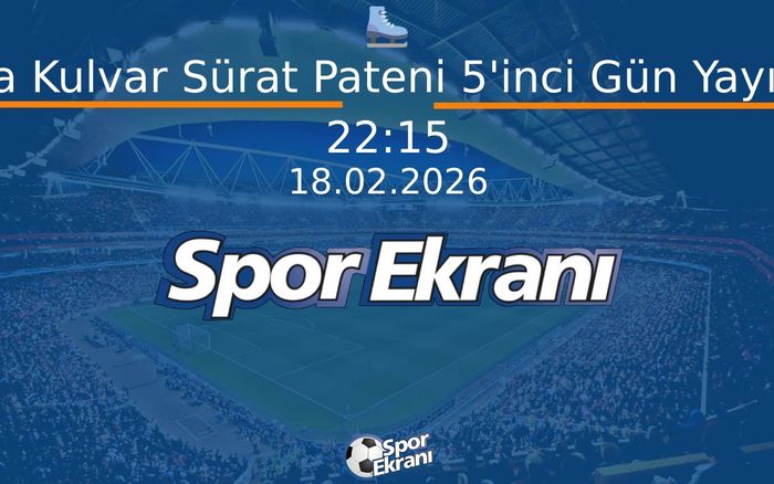 18 Şubat 2026 2026 Milano Cortina Kiş Olimpiyatlari - Kısa Kulvar Sürat Pateni 5'inci Gün Yayın 1 Hangi Kanalda Saat Kaçta Yayınlanacak? 18 Şubat 2026 2026 Milano Cortina Kiş Olimpiyatlari - Kısa Kulvar Sürat Pateni 5'inci Gün Yayın 1 Hangi Kanalda Saat Kaçta Yayınlanacak?