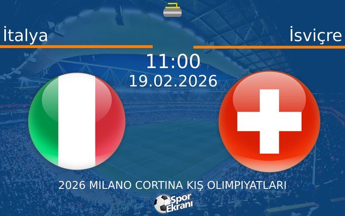 19 Şubat 2026 İtalya vs İsviçre maçı Hangi Kanalda Saat Kaçta Yayınlanacak?