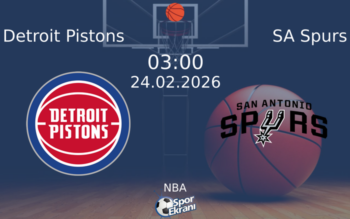 24 Şubat 2026 Detroit Pistons vs SA Spurs maçı Hangi Kanalda Saat Kaçta Yayınlanacak? 24 Şubat 2026 Detroit Pistons vs SA Spurs maçı Hangi Kanalda Saat Kaçta Yayınlanacak?