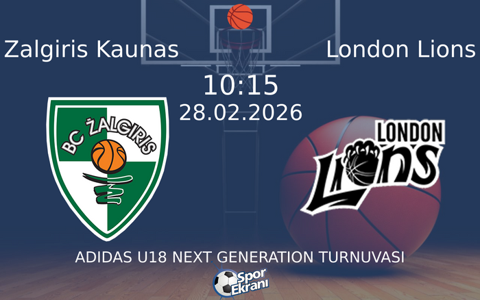 28 Şubat 2026 Zalgiris Kaunas vs London Lions maçı Hangi Kanalda Saat Kaçta Yayınlanacak?