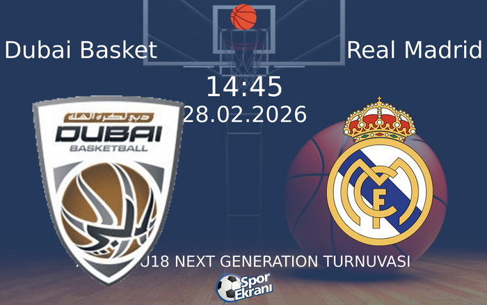 28 Şubat 2026 Dubai Basket vs Real Madrid maçı Hangi Kanalda Saat Kaçta Yayınlanacak? 28 Şubat 2026 Dubai Basket vs Real Madrid maçı Hangi Kanalda Saat Kaçta Yayınlanacak?