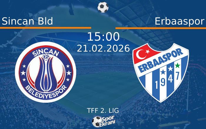 21 Şubat 2026 Sincan Bld vs Erbaaspor maçı Hangi Kanalda Saat Kaçta Yayınlanacak? 21 Şubat 2026 Sincan Bld vs Erbaaspor maçı Hangi Kanalda Saat Kaçta Yayınlanacak?