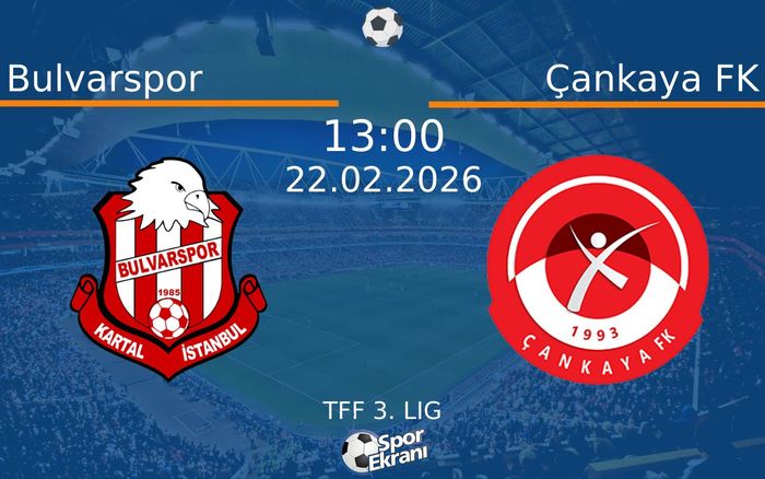22 Şubat 2026 Bulvarspor vs Çankaya FK maçı Hangi Kanalda Saat Kaçta Yayınlanacak?