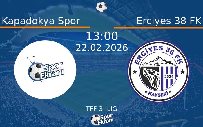 22 Şubat 2026 Kapadokya Spor vs Erciyes 38 FK maçı Hangi Kanalda Saat Kaçta Yayınlanacak?