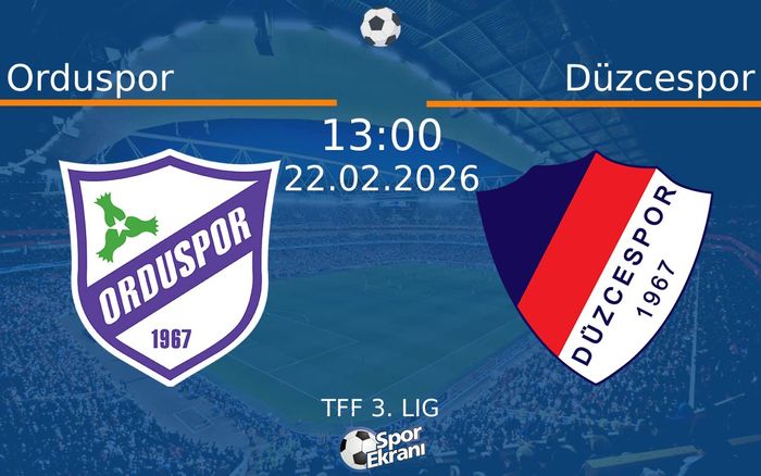 22 Şubat 2026 Orduspor vs Düzcespor maçı Hangi Kanalda Saat Kaçta Yayınlanacak? 22 Şubat 2026 Orduspor vs Düzcespor maçı Hangi Kanalda Saat Kaçta Yayınlanacak?