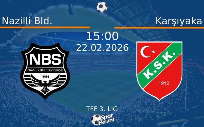 22 Şubat 2026 Nazilli Bld. vs Karşıyaka maçı Hangi Kanalda Saat Kaçta Yayınlanacak?