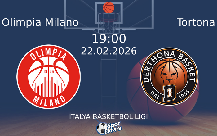 22 Şubat 2026 Olimpia Milano vs Tortona maçı Hangi Kanalda Saat Kaçta Yayınlanacak? 22 Şubat 2026 Olimpia Milano vs Tortona maçı Hangi Kanalda Saat Kaçta Yayınlanacak?