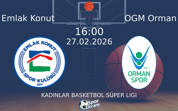 27 Şubat 2026 Emlak Konut vs OGM Orman maçı Hangi Kanalda Saat Kaçta Yayınlanacak? 27 Şubat 2026 Emlak Konut vs OGM Orman maçı Hangi Kanalda Saat Kaçta Yayınlanacak?