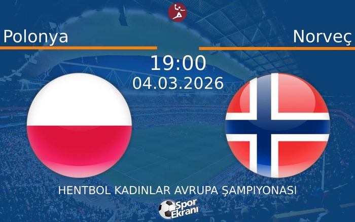 04 Mart 2026 Polonya vs Norveç maçı Hangi Kanalda Saat Kaçta Yayınlanacak?